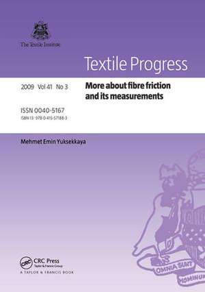 More about Fibre Friction and its Measurements de Mehmet Emin Yuyksekkaya