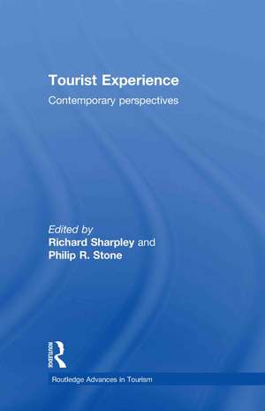 Tourist Experience: Contemporary Perspectives de Richard Sharpley