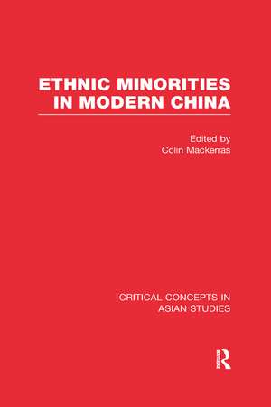 Ethnic Minorities in Modern China de Colin Mackerras