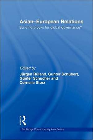 Asian-European Relations: Building Blocks for Global Governance? de Jurgen Ruland