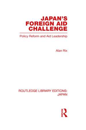 Japan's Foreign Aid Challenge de Alan Rix