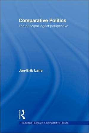 Comparative Politics: The Principal-Agent Perspective de Jan-Erik Lane