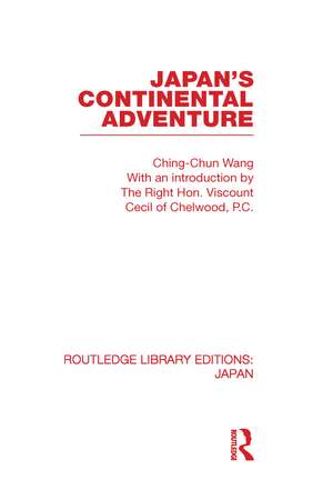 Japan's Continental Adventure de Ching-Chun Wang