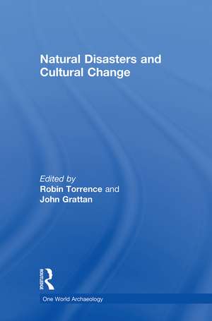 Natural Disasters and Cultural Change de John Grattan