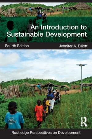 An Introduction to Sustainable Development de Jennifer Elliott