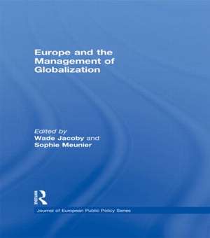 Europe and the Management of Globalization de Wade Jacoby