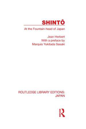 Shinto: At the Fountainhead of Japan de Jean Herbert