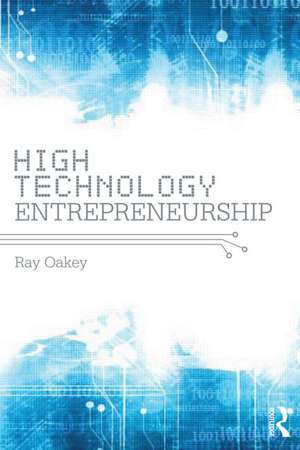 High-Technology Entrepreneurship de Ray Oakey