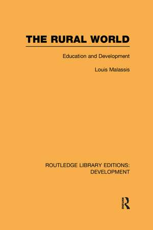 The Rural World: Education and Development de Louis Malassis