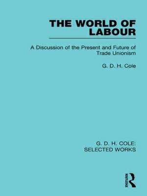 The World of Labour de G. Cole