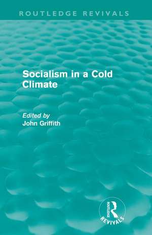 Socialism in a Cold Climate de John Griffith