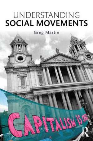 Understanding Social Movements de Greg Martin