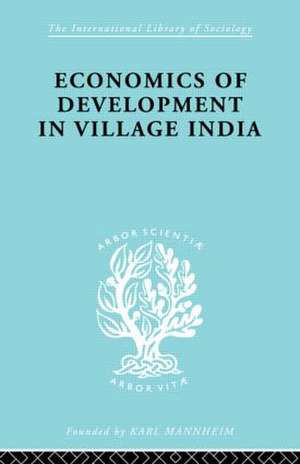 Economics of Development in Village India de M. R. Haswell