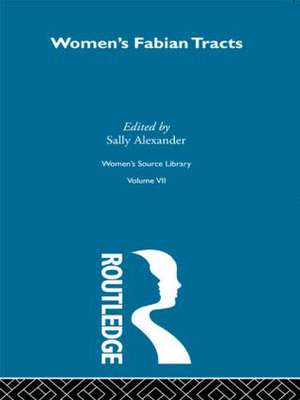 Women's Fabian Tracts de Sally Alexander