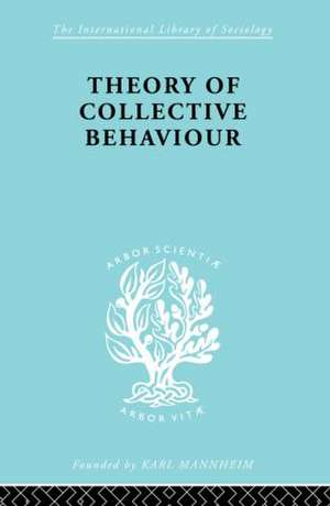 Theory of Collective Behaviour de Neil J. Smelser