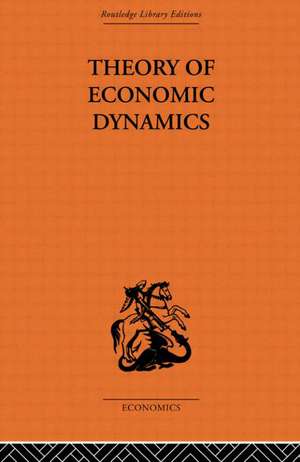 Theory of Economic Dynamics de M. Kalecki