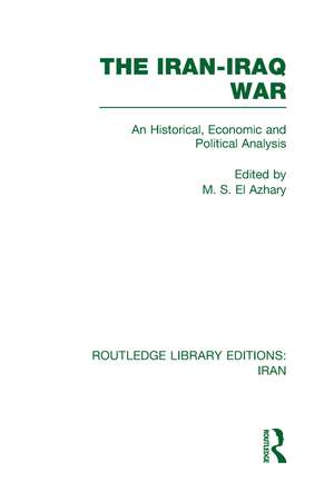 The Iran-Iraq War (RLE Iran A) de M. EL-Azhary