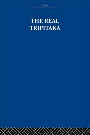 The Real Tripitaka: And Other Pieces de The Arthur Waley Estate