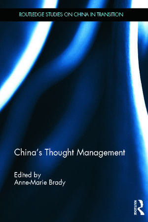 China's Thought Management de Anne- Marie Brady