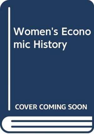 Women's Economic History