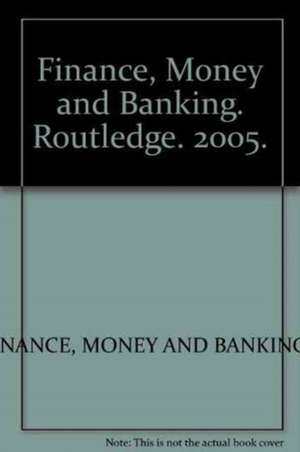 Finance, Money and Banking