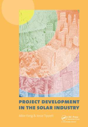 Project Development in the Solar Industry de Albie Fong