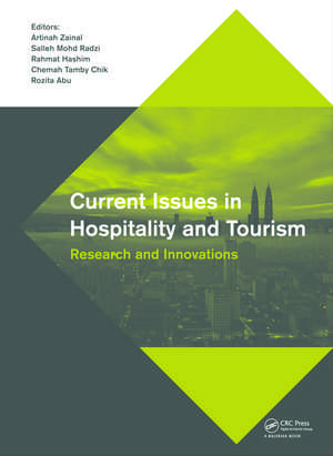 Current Issues in Hospitality and Tourism: Research and Innovations de A. Zainal