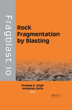 Rock Fragmentation by Blasting: Fragblast 10 de Pradeep K. Singh