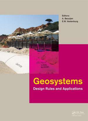 Geosystems: Design Rules and Applications de Adam Bezuijen