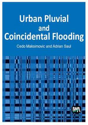 Urban Pluvial and Coincidental Flooding