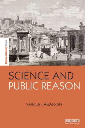 Science and Public Reason de Sheila Jasanoff