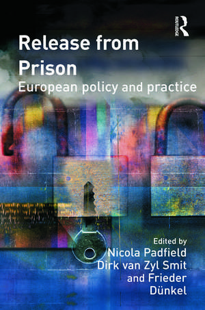 Release from Prison: European Policy and Practice de Nicola Padfield