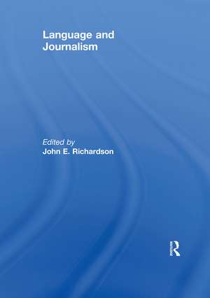 Language and Journalism de John Richardson