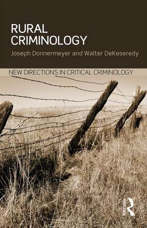 Rural Criminology de Joseph Donnermeyer