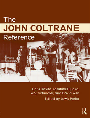 The John Coltrane Reference de Lewis Porter