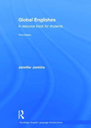 Global Englishes: A Resource Book for Students de Jennifer Jenkins