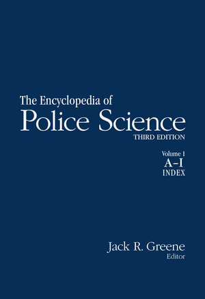 Encyclopedia of Police Science: 2-volume set de Jack Raymond Greene