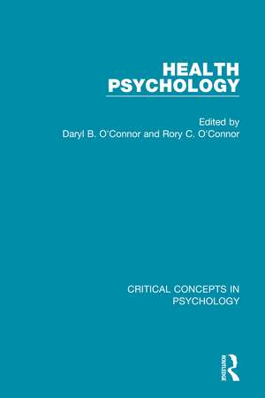 Health Psychology de Daryl O'Connor