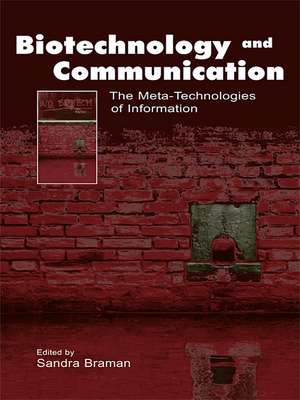 Biotechnology and Communication: The Meta-Technologies of Information de Janine Berg