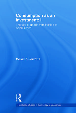 Consumption as an Investment de Cosimo Perrotta