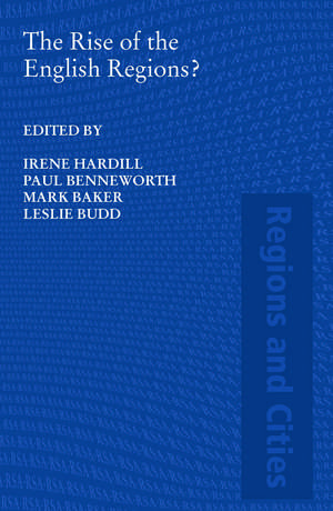 The Rise of the English Regions? de Irene Hardill