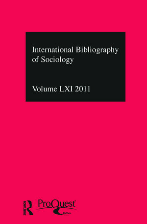 IBSS: Sociology: 2011 Vol.61: International Bibliography of the Social Sciences de Compiled by the British Library of Political and Economic Science