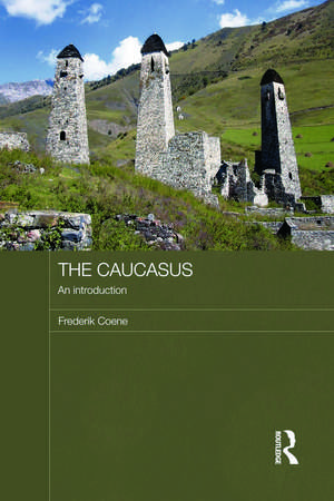 The Caucasus - An Introduction de Frederik Coene