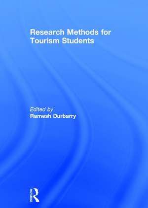 Research Methods for Tourism Students de Ramesh Durbarry