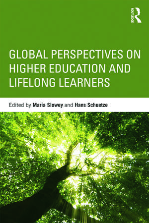 Global perspectives on higher education and lifelong learners de Maria Slowey