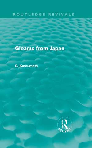 Gleams From Japan de S. Katsumata