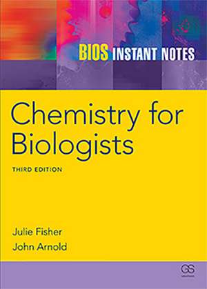 BIOS Instant Notes in Chemistry for Biologists de J. Fisher