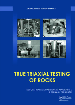 True Triaxial Testing of Rocks de Marek Kwasniewski