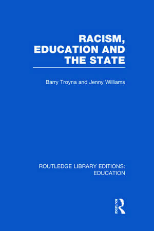 Racism, Education and the State de Barry Troyna