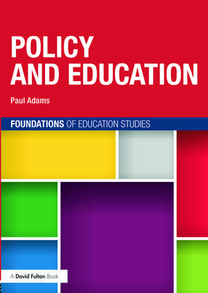 Policy and Education de Paul Adam